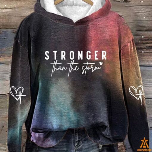 Stronger Than The Storm Hoodie