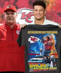 Andy Reid Patrick Mahomes Kansas City Chiefs Back To The Super Bowl Shirt