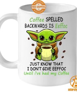 Baby Yoda Coffee Spelled Backwards Is Eeffoc Mug