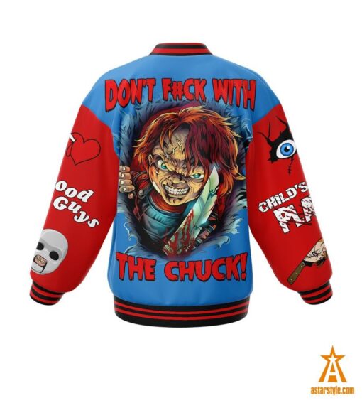 Chucky Don’t Fuck With The Chuck Baseball Jacket