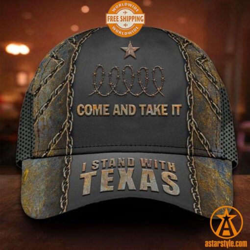 Come And Take It I Stand With Texas Hat