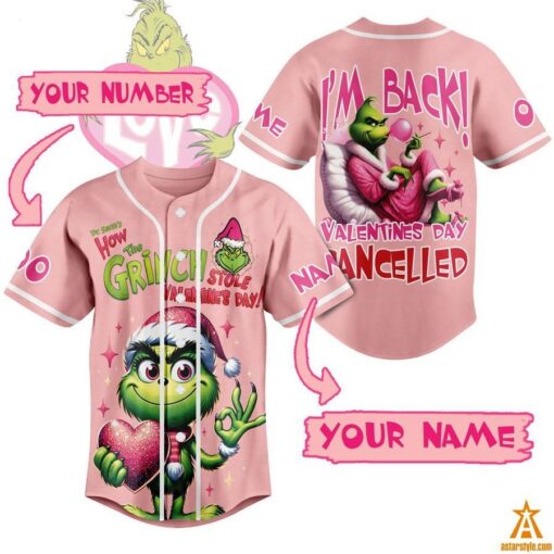 Grinch I’m Back Valentines Day Cancelled CUSTOM Baseball Jersey