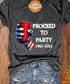 Proceed to Party 1961 2024 Shirt