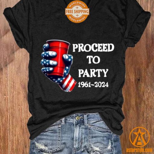 Proceed to Party 1961 2024 Shirt