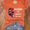 proceed to party 1961 2024 shirt 5 926