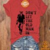 toby keith dont let the old man in us flag shirt 5 474