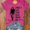 toby keith dont let the old man in us flag shirt 8 854