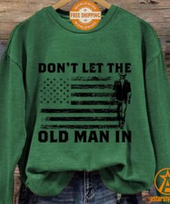 Toby Keith Don’t Let The Old Man In Us Flag Sweatshirt