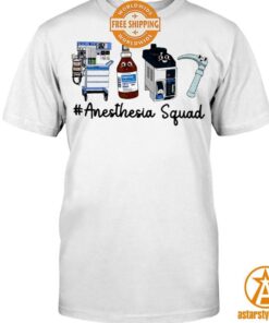 Anesthesia Squad Shirt