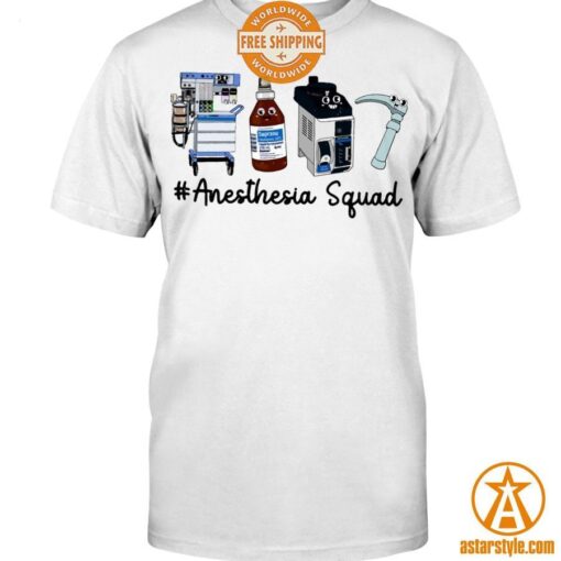 Anesthesia Squad Shirt