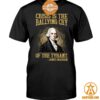 crisis is the rallying cry of the tyrant james madison shirt 2 944