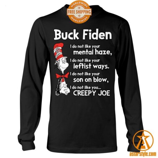 Dr Seuss Buck Fiden I Do Not Like You Creepy Joe Shirt