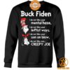 dr seuss buck fiden i do not like you creepy joe shirt 5