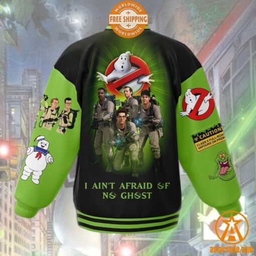 Ghostbusters I Ain’t Afraid Of No Ghost Baseball Jacket