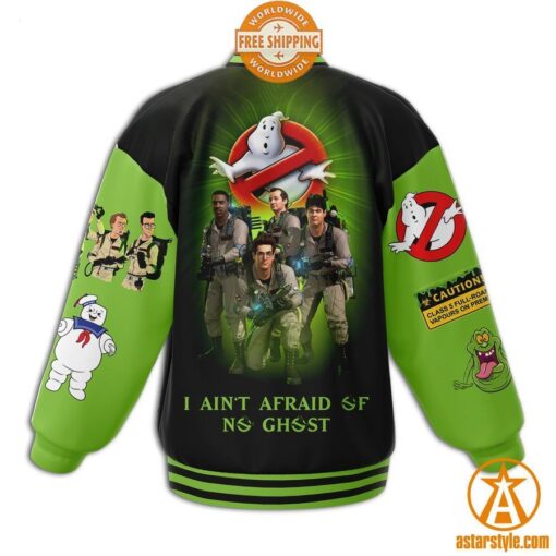 Ghostbusters I Ain’t Afraid Of No Ghost Baseball Jacket