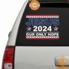 Jesus 2024 Our Only Hope American Car Sticker Best couple on earth