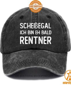 Scheiβegal Ich Bin Eh Bald Rentner Cap