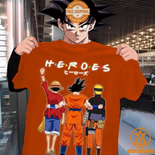 Son Goku Naruto Luffy Heroes Friends Shirt