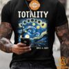 Starry Night Totality Solar Eclipse Of April 8 2024 Shirt Cuteness overloaded