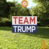 team trump yard sign 2 577