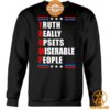 truth really upsets miserable people trump shirt 5