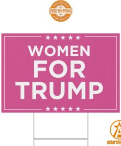 Women For Trump Yard Sign