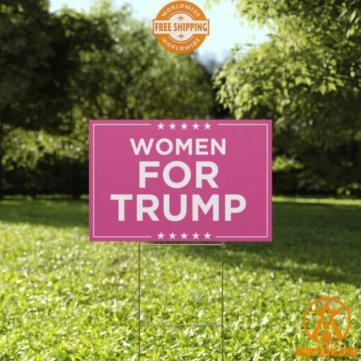 Women For Trump Yard Sign