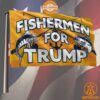 Fisherman For Trump Flag I like your dress, it is amazing