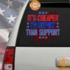 It Is Cheaper to Deport Than Support Car Sticker Decal Beauty queen