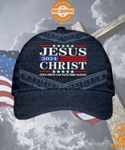 Jesus Christ 2024 Only Jesus Can Save This Nation Cap