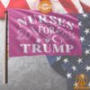 Nurses For Trump Flag Wow! What a picture you click