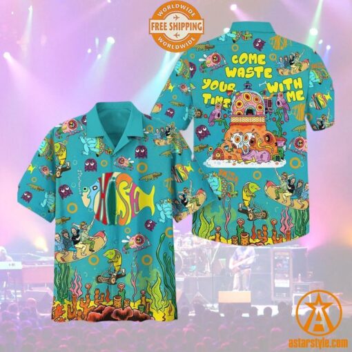 Phish Come Waste Your Time with Me Hawaiian Shirt