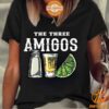 The Three Amigos Shirt Which place is this bro?