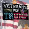 Veteran For Trump Flag You look beautiful forever