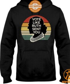 Vote Like Ruth Sent You Feminist Shirt