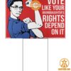 vote like your granddaughter rights depend on it feminist yard sign 1