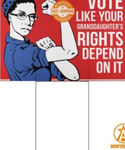 Vote Like Your Granddaughter Rights Depend On It Feminist Yard Sign