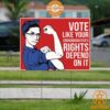 Vote Like Your Granddaughter Rights Depend On It Feminist Yard Sign Heroine