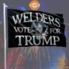 Welders Vote For Trump Flag It is too funny