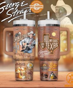 All My Ex’s Live In Texas George Strait Tumbler