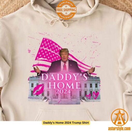 Daddy’s Home 2024 Trump Shirt