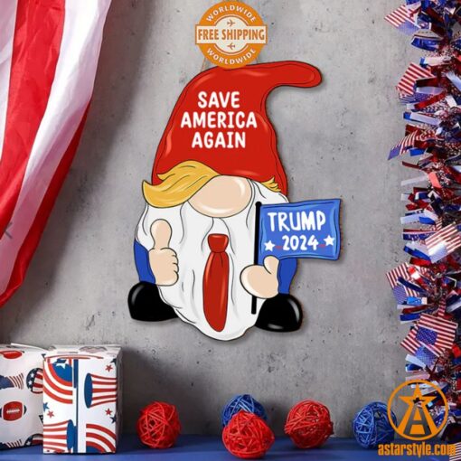 Gnome Keep America Great Trump 2024 Wooden Sign