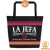 La Jefe Todas Mis Pinches Cosas Tote Bag