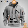 Personalized Nike Just Do It Half Zip Heavy Hoodie Looking so nice