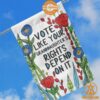 vote like your granddaughters rights depends on it feminist flag jpg