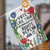 vote like your granddaughters rights depends on it feminist flag jpg