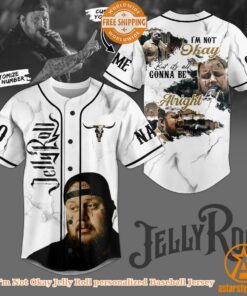 TRENDING I’m Not Okay Jelly Roll personalized Baseball Jersey